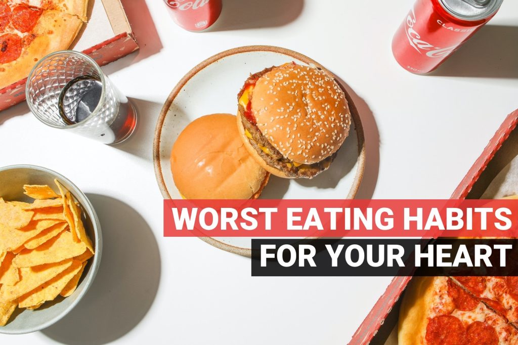 Worst Food For Heart