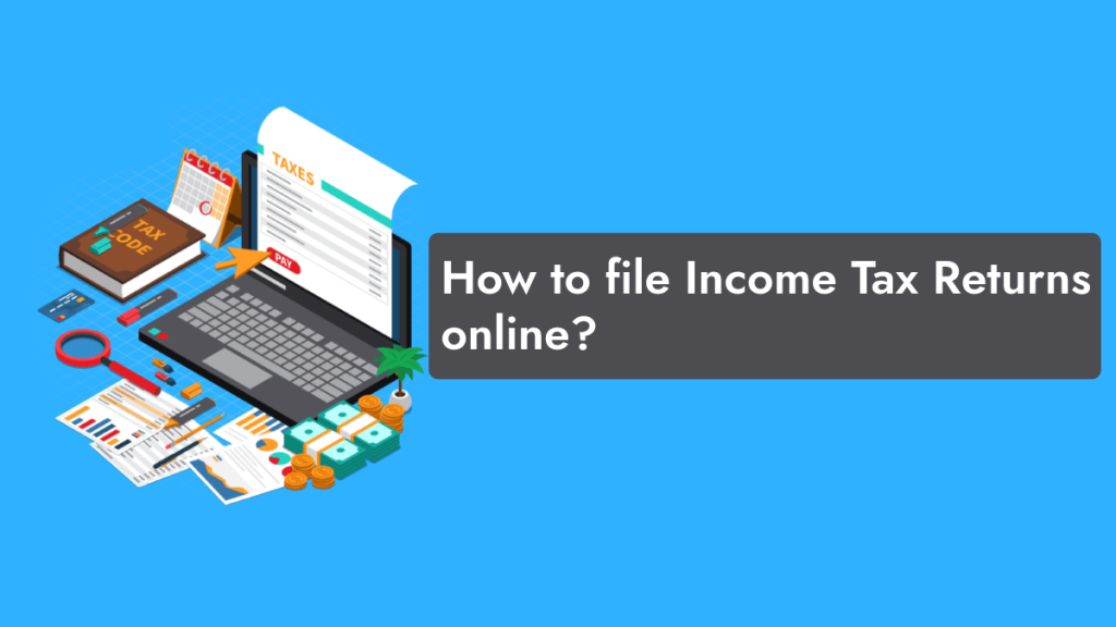 How to File ITR Online1