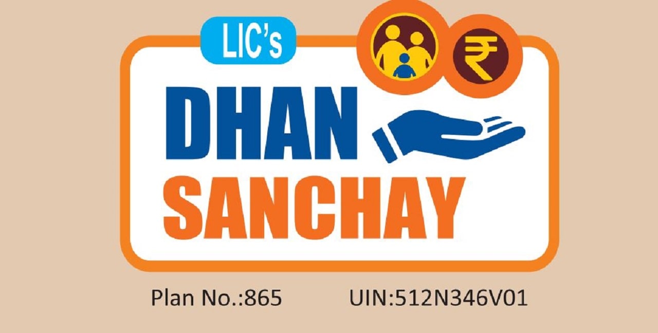 LIC Dhan Sanchay policy