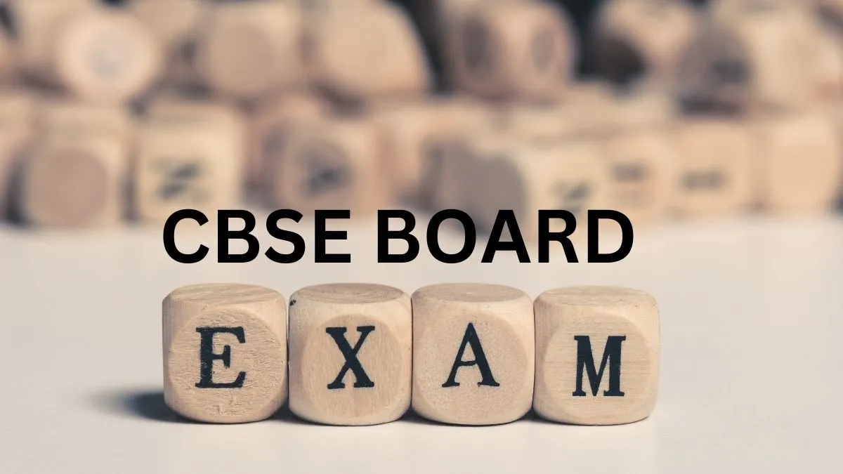 CBSE Board Exams 2025