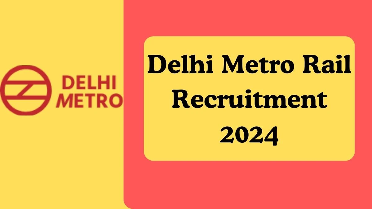 Check the recruitment notification, released by DMRC