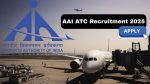 AAI ATC Recruitment 2025: Apply from April 25