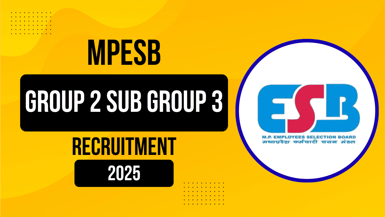 Recruitment for MPESB Group 2 Sub Group 3 2025: